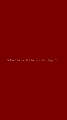 Tampilan Antarmuka Aplikasi Coba4d Bandar Slot Terbesar Pasti Bayar - 2