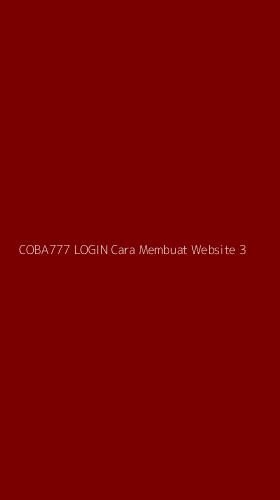 Tampilan Antarmuka Aplikasi Coba777 Login Cara Membuat Website - 3
