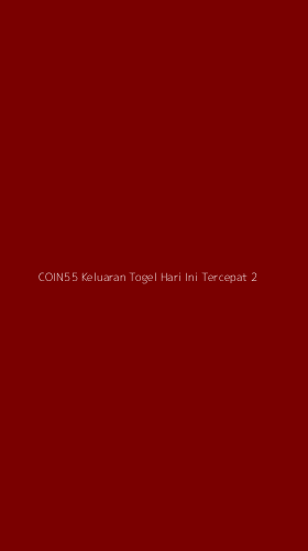 Tampilan Antarmuka Aplikasi Coin55 Keluaran Togel Hari Ini Tercepat - 2
