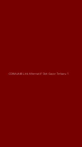 Tampilan Antarmuka Aplikasi Coinajaib Link Alternatif Slot Gacor Terbaru - 1