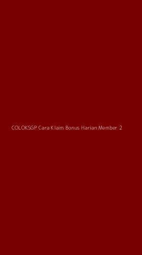 Tampilan Antarmuka Aplikasi Coloksgp Cara Klaim Bonus Harian Member - 2