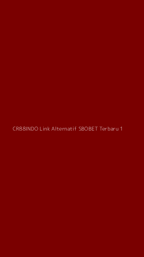 Tampilan Antarmuka Aplikasi Cr88indo Link Alternatif Sbobet Terbaru - 1