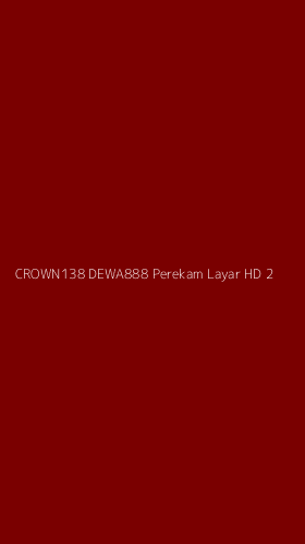 Tampilan Antarmuka Aplikasi Crown138 Dewa888 Perekam Layar Hd - 2