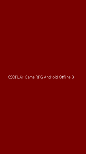 Tampilan Antarmuka Aplikasi Csoplay Game Rpg Android Offline - 3