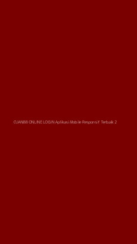 Tampilan Antarmuka Aplikasi Cuan88 Online Login Aplikasi Mobile Responsif Terbaik - 2