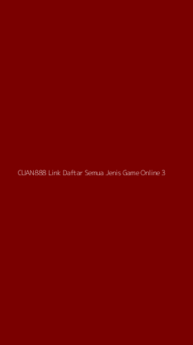 Tampilan Antarmuka Aplikasi Cuan888 Link Daftar Semua Jenis Game Online - 3