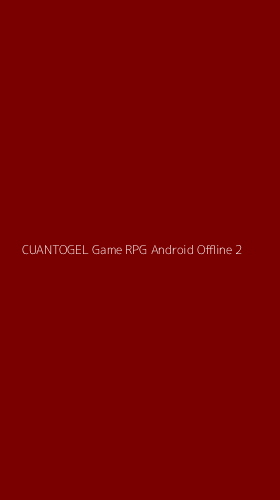 Tampilan Antarmuka Aplikasi Cuantogel Game Rpg Android Offline - 2