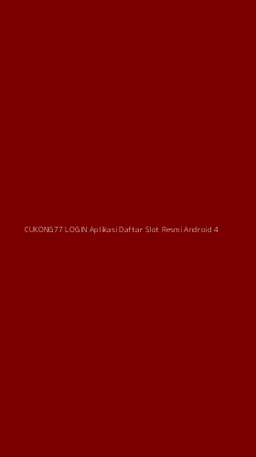 Tampilan Antarmuka Aplikasi Cukong77 Login Aplikasi Daftar Slot Resmi Android - 4