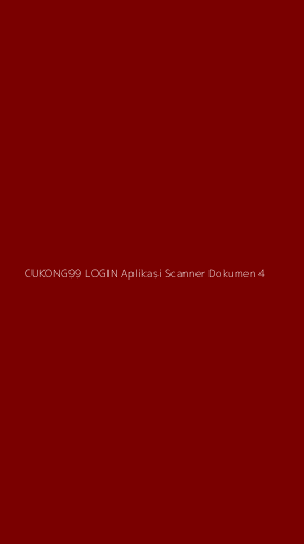 Tampilan Antarmuka Aplikasi Cukong99 Login Aplikasi Scanner Dokumen - 4