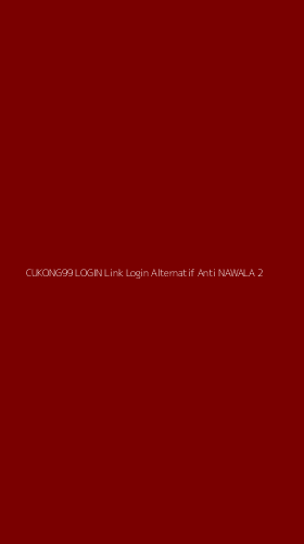 Tampilan Antarmuka Aplikasi Cukong99 Login Link Login Alternatif Anti Nawala - 2