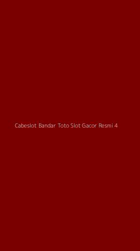 Tampilan Antarmuka Aplikasi Cabeslot Bandar Toto Slot Gacor Resmi - 4