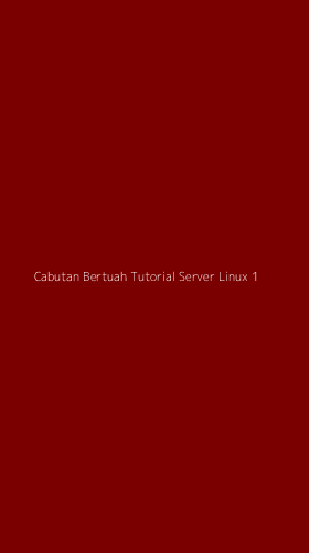 Tampilan Antarmuka Aplikasi Cabutan Bertuah Tutorial Server Linux - 1