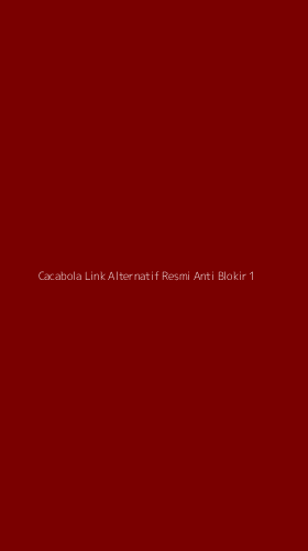 Tampilan Antarmuka Aplikasi Cacabola Link Alternatif Resmi Anti Blokir - 1