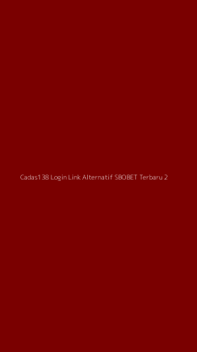 Tampilan Antarmuka Aplikasi Cadas138 Login Link Alternatif Sbobet Terbaru - 2