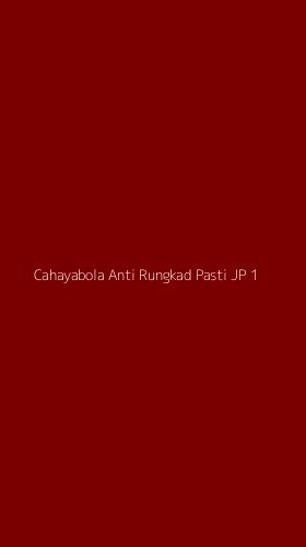 Tampilan Antarmuka Aplikasi Cahayabola Anti Rungkad Pasti Jp - 1