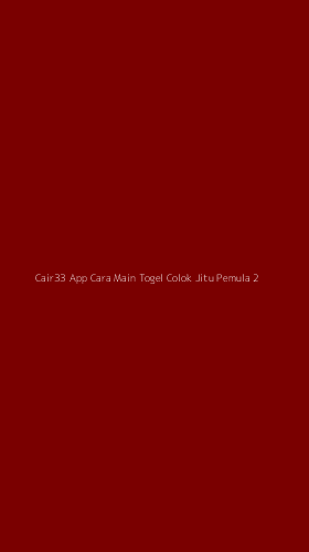 Tampilan Antarmuka Aplikasi Cair33 App Cara Main Togel Colok Jitu Pemula - 2