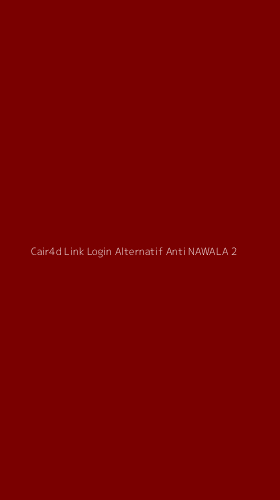 Tampilan Antarmuka Aplikasi Cair4d Link Login Alternatif Anti Nawala - 2