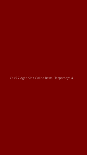 Tampilan Antarmuka Aplikasi Cair77 Agen Slot Online Resmi Terpercaya - 4