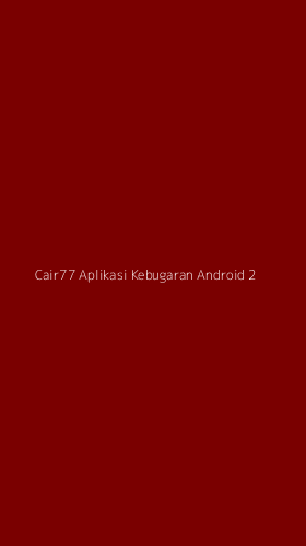 Tampilan Antarmuka Aplikasi Cair77 Aplikasi Kebugaran Android - 2