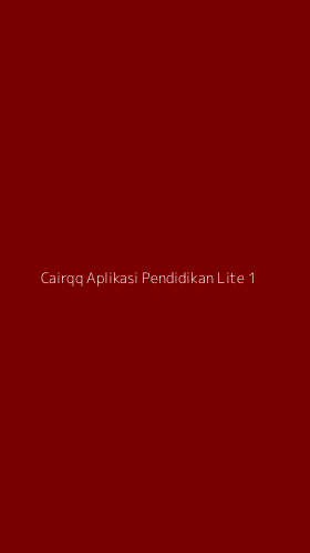 Tampilan Antarmuka Aplikasi Cairqq Aplikasi Pendidikan Lite - 1