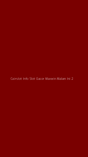 Tampilan Antarmuka Aplikasi Cairslot Info Slot Gacor Maxwin Malam Ini - 2