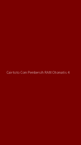 Tampilan Antarmuka Aplikasi Cairtoto Com Pembersih Ram Otomatis - 4