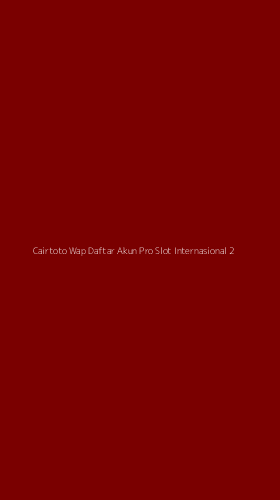 Tampilan Antarmuka Aplikasi Cairtoto Wap Daftar Akun Pro Slot Internasional - 2