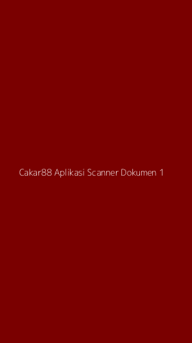 Tampilan Antarmuka Aplikasi Cakar88 Aplikasi Scanner Dokumen - 1