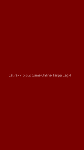 Tampilan Antarmuka Aplikasi Cakra77 Situs Game Online Tanpa Lag - 4