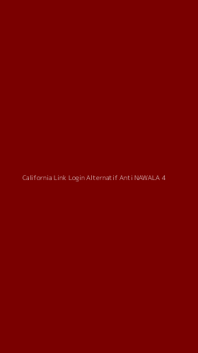 Tampilan Antarmuka Aplikasi California Link Login Alternatif Anti Nawala - 4