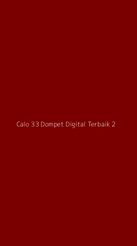 Tampilan Antarmuka Aplikasi Calo 33 Dompet Digital Terbaik - 2