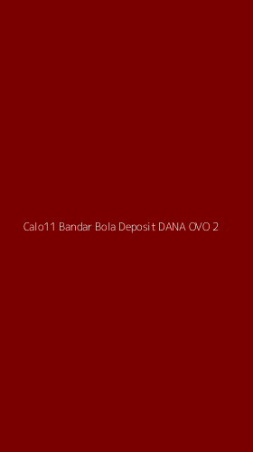 Tampilan Antarmuka Aplikasi Calo11 Bandar Bola Deposit Dana Ovo - 2