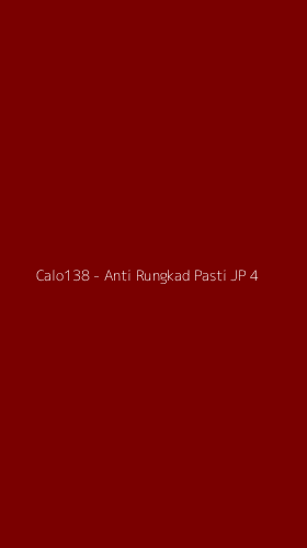 Tampilan Antarmuka Aplikasi Calo138 - Anti Rungkad Pasti JP - 4