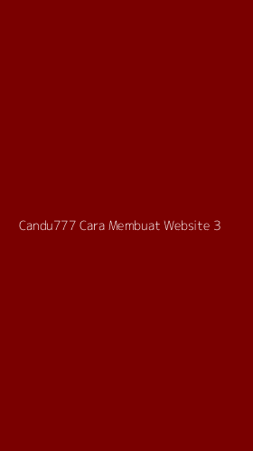 Tampilan Antarmuka Aplikasi Candu777 Cara Membuat Website - 3