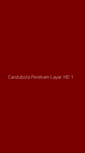 Tampilan Antarmuka Aplikasi Candubola Perekam Layar Hd - 1