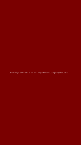 Tampilan Antarmuka Aplikasi Candutogel Wap Rtp Slot Tertinggi Hari Ini Gampang Maxwin - 3
