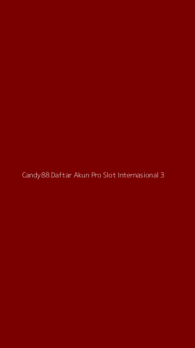 Tampilan Antarmuka Aplikasi Candy88 Daftar Akun Pro Slot Internasional - 3
