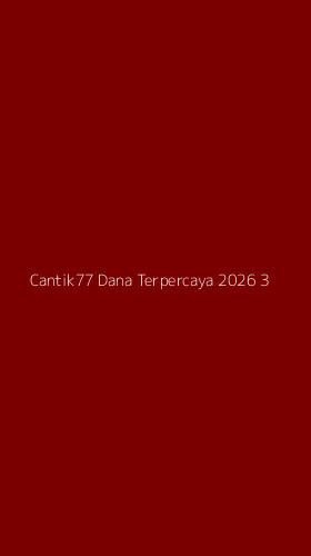 Tampilan Antarmuka Aplikasi Cantik77 Dana Terpercaya 2026 - 3