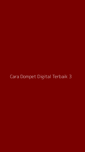 Tampilan Antarmuka Aplikasi Cara Dompet Digital Terbaik - 3