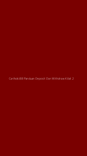 Tampilan Antarmuka Aplikasi Carihoki88 Panduan Deposit Dan Withdraw Kilat - 2