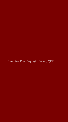Tampilan Antarmuka Aplikasi Carolina Day Deposit Cepat Qris - 3