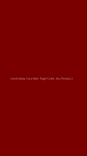 Tampilan Antarmuka Aplikasi Carolinaday Cara Main Togel Colok Jitu Pemula - 2