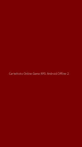 Tampilan Antarmuka Aplikasi Carteltoto Online Game Rpg Android Offline - 2
