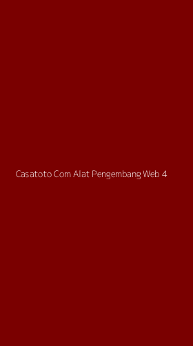 Tampilan Antarmuka Aplikasi Casatoto Com Alat Pengembang Web - 4