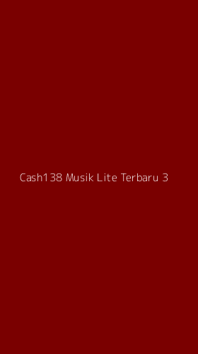 Tampilan Antarmuka Aplikasi Cash138 Musik Lite Terbaru - 3