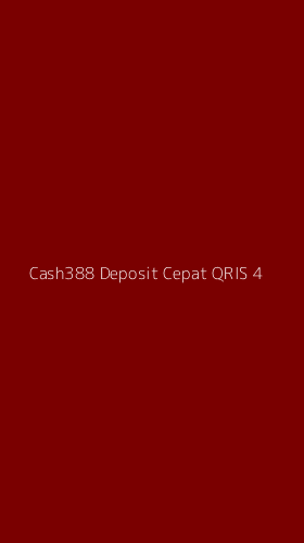 Tampilan Antarmuka Aplikasi Cash388 Deposit Cepat Qris - 4