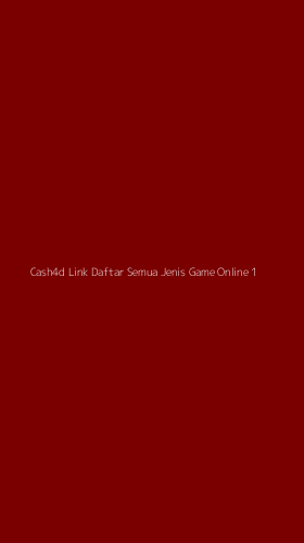 Tampilan Antarmuka Aplikasi Cash4d Link Daftar Semua Jenis Game Online - 1