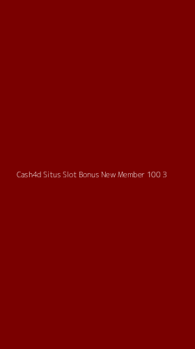 Tampilan Antarmuka Aplikasi Cash4d Situs Slot Bonus New Member 100 - 3