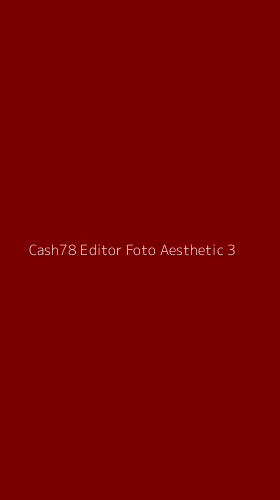 Tampilan Antarmuka Aplikasi Cash78 Editor Foto Aesthetic - 3