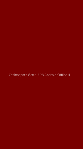 Tampilan Antarmuka Aplikasi Casinosport Game Rpg Android Offline - 4
